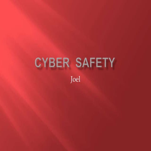 Joel on cyber safety