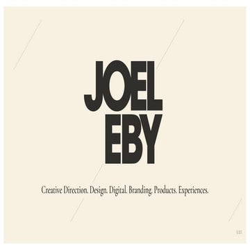 Joel Eby: Creative Direction and Design Portfolio
