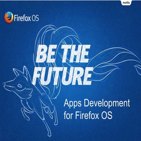 Firefox OS App Development