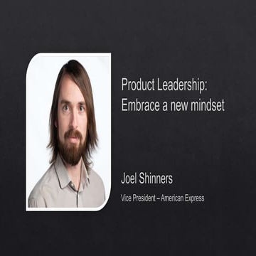 Product Leadership: Embrace a New Mindset 