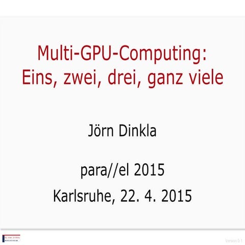 Multi-GPU-Computing: Eins, zwei, drei, ganz viele