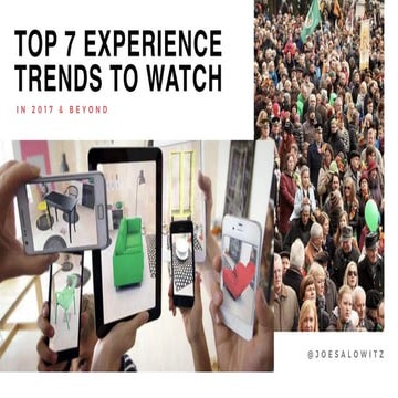 Experience Trends in 2017 by Joe Salowitz at MOMOGR January 2017 