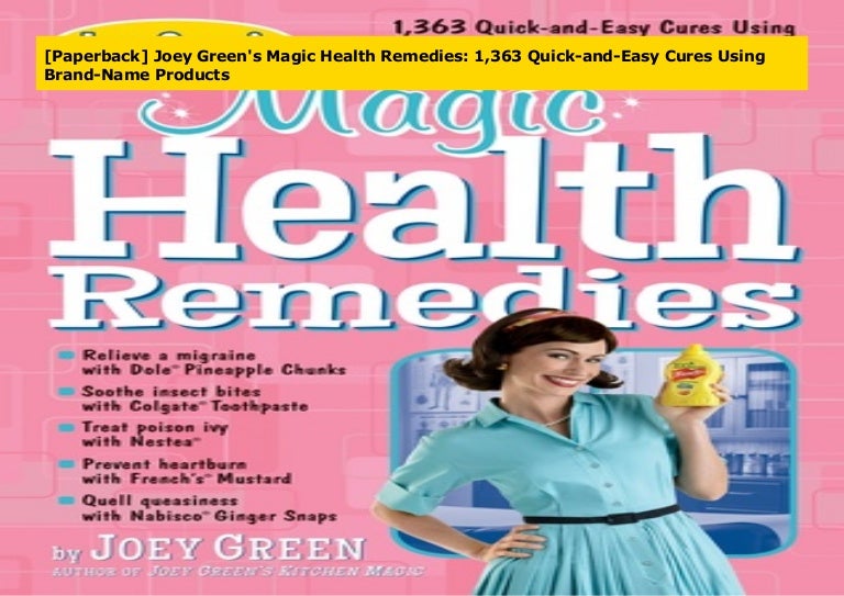 [Paperback] Joey Green's Magic Health Remedies 1,363 QuickandEasy