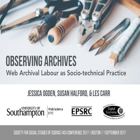 Observing Archives: Web Archiving as Socio-technical Practice
