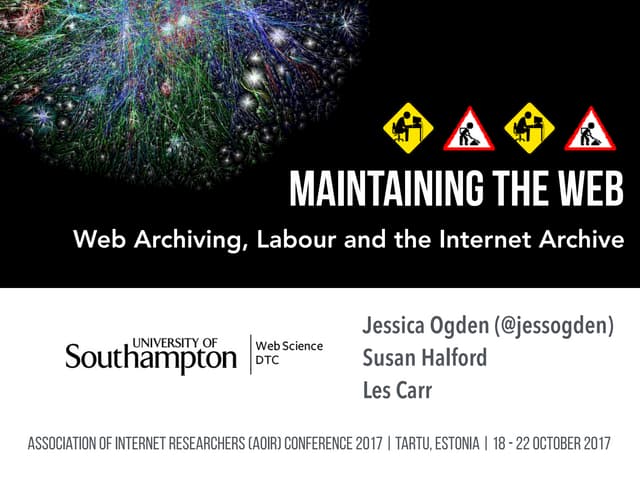 Maintaining the Web: Web Archiving, Labour and the Internet Archive