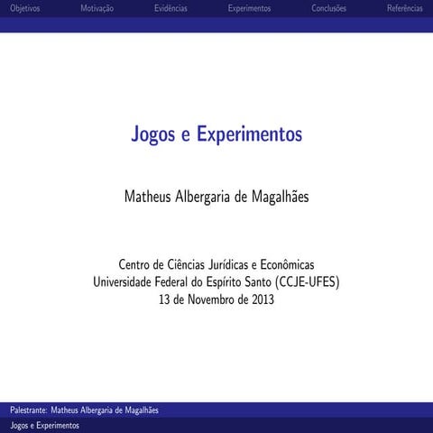 Jogos e Experimentos