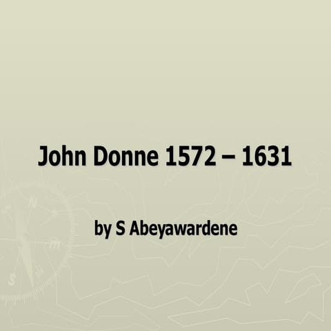 John Donne 1572   1631