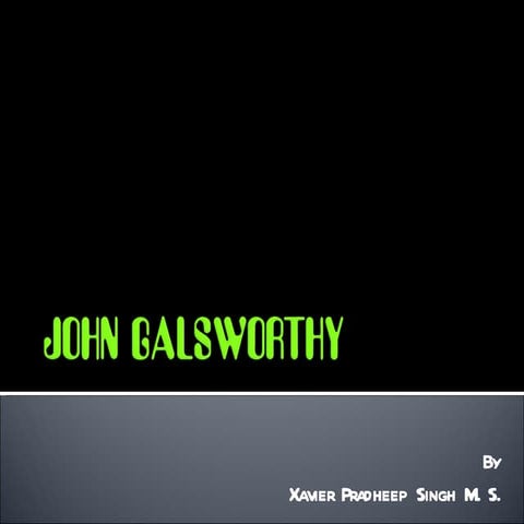 John Galsworthy