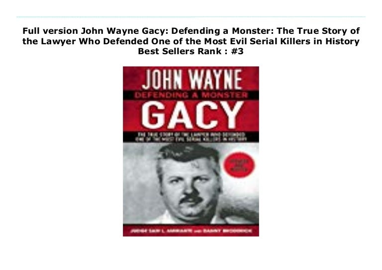 John Wayne Gacy Defending A Monster Full version John Wayne Gacy: Defending a Monster: The True Story o…