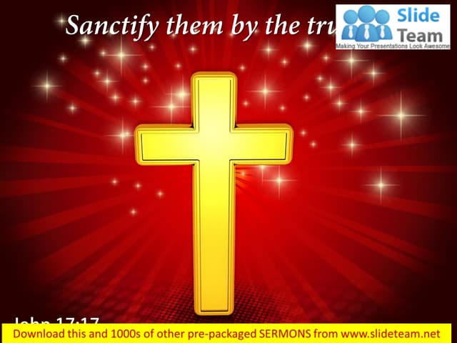 John 17 17 the truth your word power power point church sermon