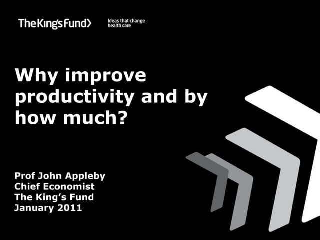 John Appleby on improving NHS productivity
