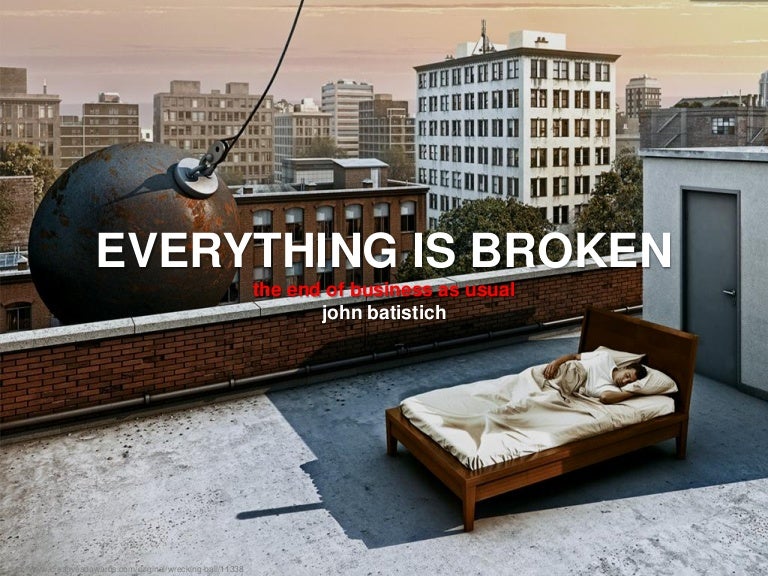 John Batistich Westfield Group Everything Is Broken