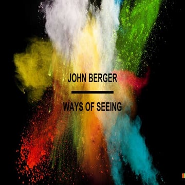 John Berger, Ways of Seeing: Context, Meaning and Advertising