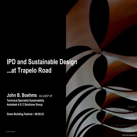 IPD and Sustainable Design at Trapelo Road