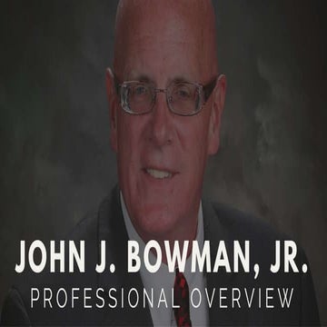 Professional Overview: John J. Bowman, Jr. Accountant