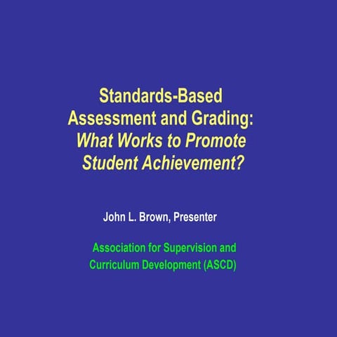 John  brown standards based assessment