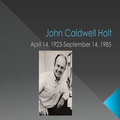 John caldwell holt
