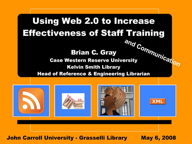 Using Web 2.0 to Increase Effectiveness of Staff Training and Communication