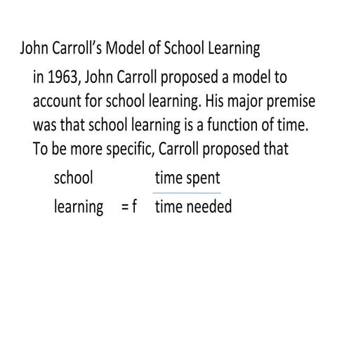 John carroll’s model of school learning