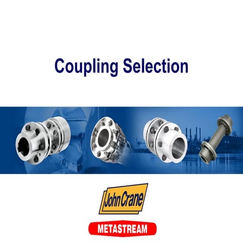 John crane_couplings-selection Presentation.pdf