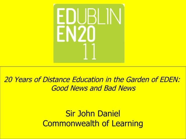 20 Years of Distance Education in the Garden of EDEN: Good News and Bad News