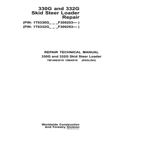 John Deere 330G Skid Steer Loader Repair Technical Manual