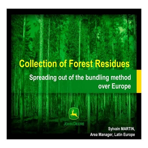 John Deere Forestry bioenergy by Sylvain Martin  english version oct 07
