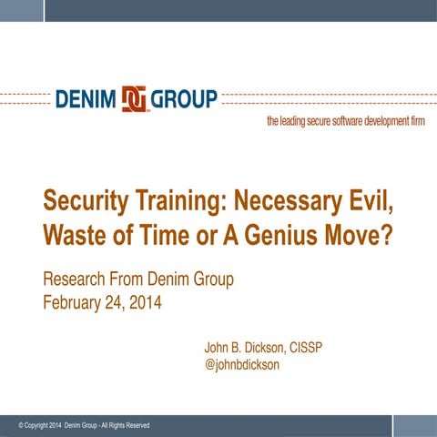 Security Training: Necessary Evil, Waste of Time, or Genius Move?