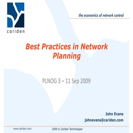 PLNOG 3: John Evans - Best Practices in Network Planning