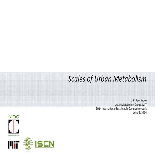 John Fernández: Scales of Urban Metabolism