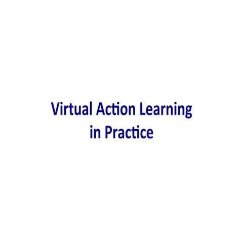 John Heywood - Virtual Action Learning - practice-based observations