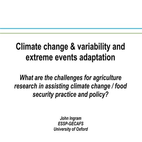 Climate change and variability and extreme events adaptation: what are the ch...