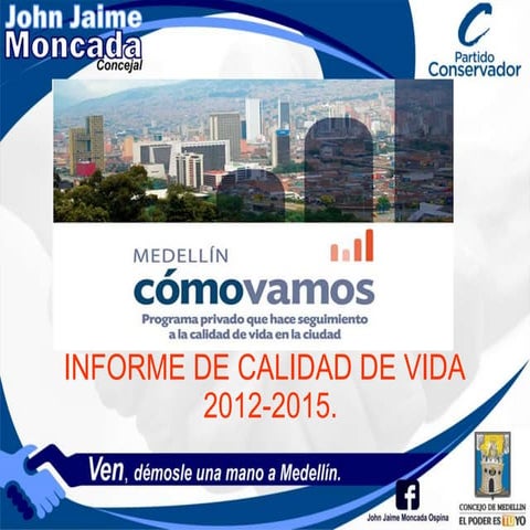 Presentación del Concejal John Jaime Moncada 15 de julio de 2016