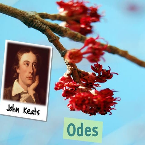John Keats and his Odes