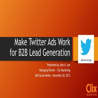 Twitter Ads and Lead Generation for...