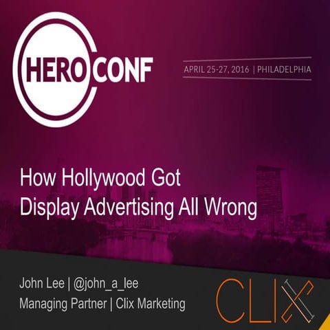 How Hollywood Got Display Advertising All Wrong