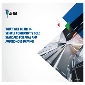 WHAT WILL BE THE IN-VEHICLE CONNECTIVITY ‘GOLD STANDARD’ FOR ADAS AND AD?