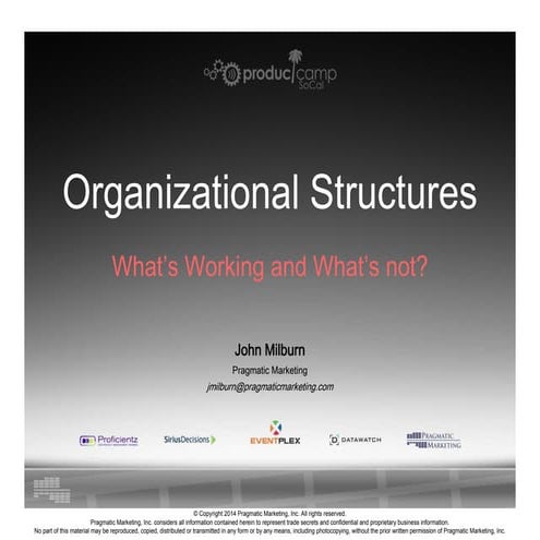 John milburn   organizational structures – whats working and whats not