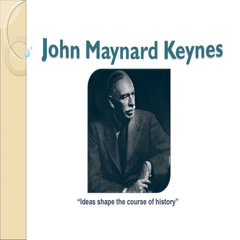 John M Keynes Presentation