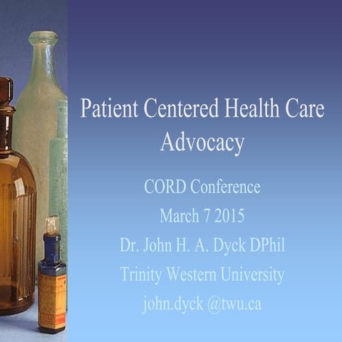 Patient Centered Health Care Advocacy