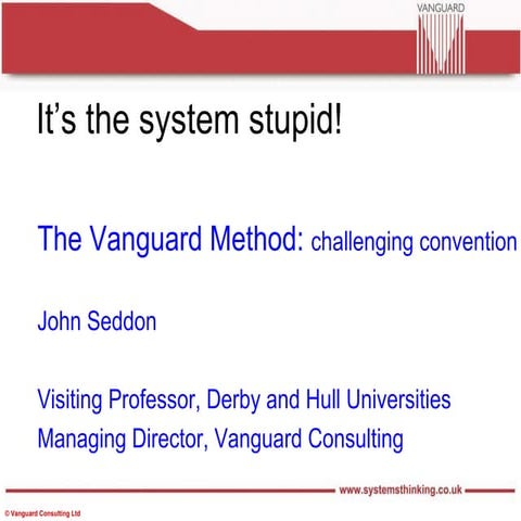 John seddon   it’s the system stupid!
