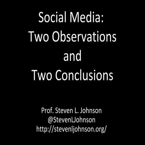 Brief observations on social media 