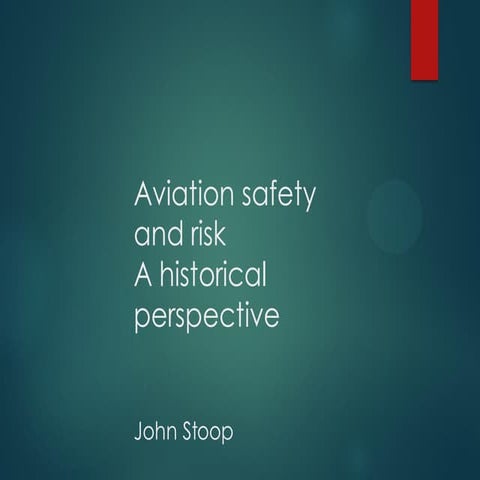 John Stoop_Aviation safety and risk A historical perspective.pdf