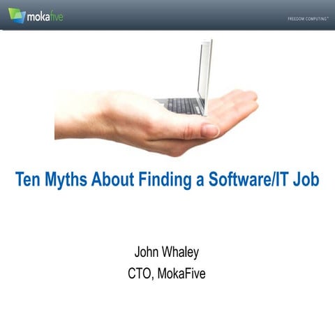 John whaley 10mythsaboutfindinga-softwareitjob