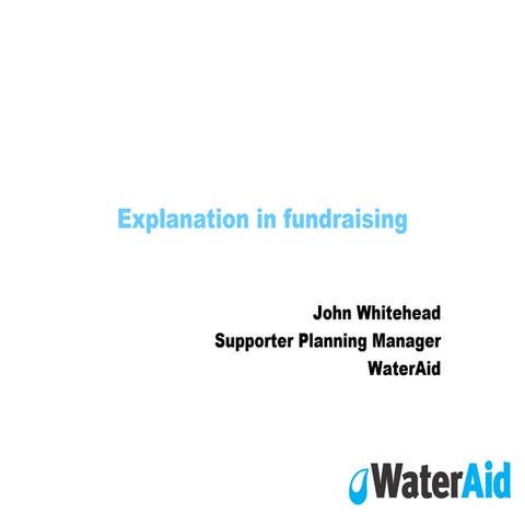 Explanation in Fundraising