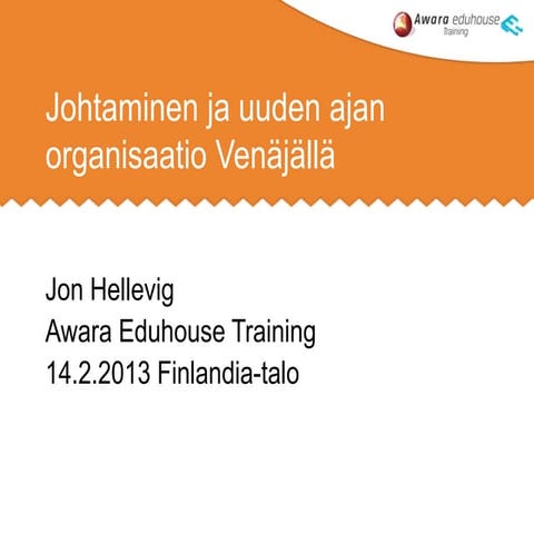 Johtaminen ja uuden ajan organisaatio Venäjällä