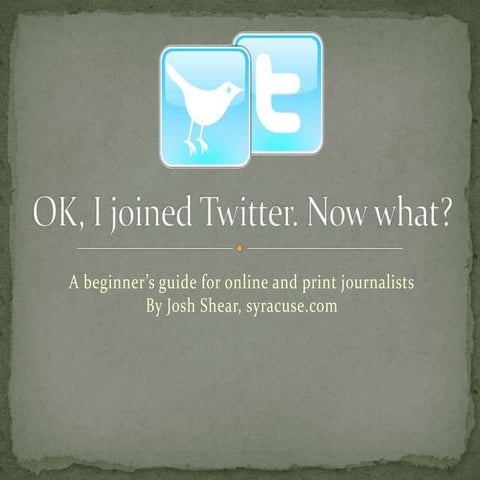 I Joined Twitter - Now What?