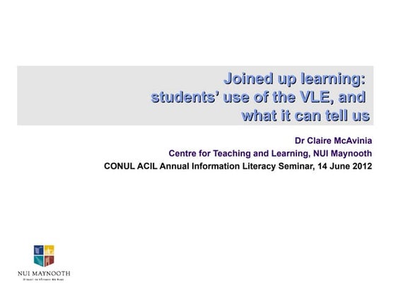 Joined Up Learning: Students' use of the VLE and what it can tell us