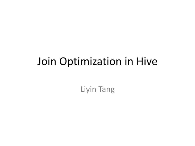 Join optimization in hive 