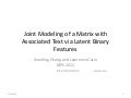 Joint Modeling of a Matrix with Associated Text via Latent Binary Features